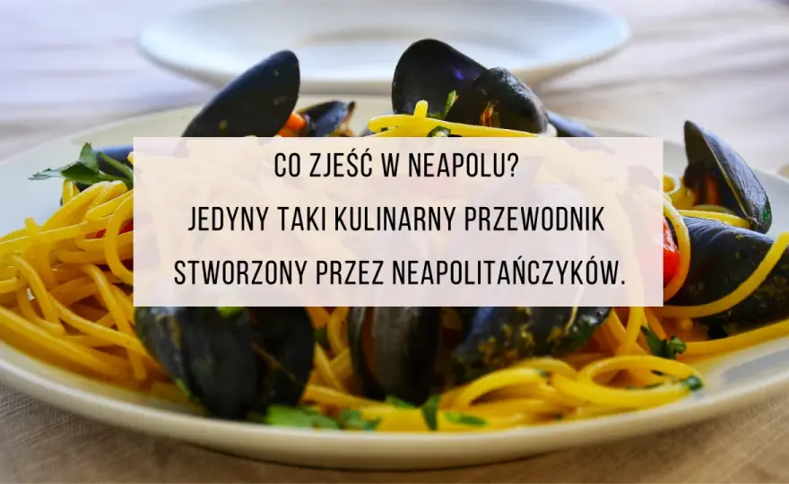 Neapol gdzie zjeść: odkryj najlepsze lokalne smaki i restauracje